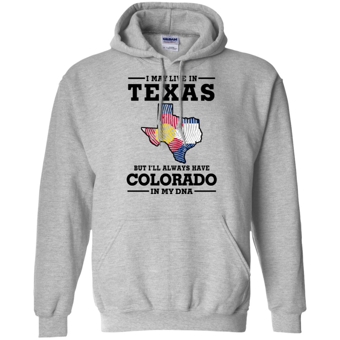 Live In Texas Colorado In My Dna T-Shirt - T-shirt Teezalo