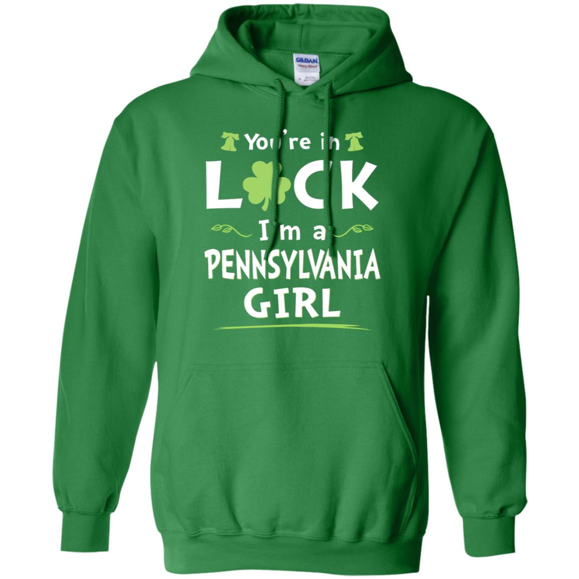 You Are In Luck I&#39;m A Pennsylvania Girl Hoodie - Hoodie Teezalo