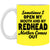 My Redhead Mother Comes Out Coffee Mug - Mug Teezalo