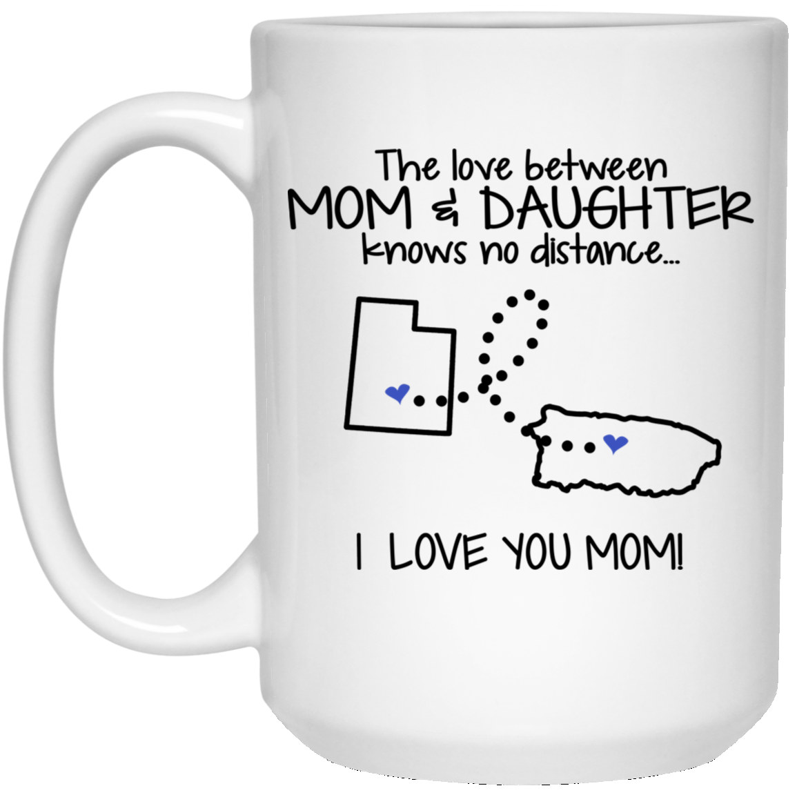 Puerto Rico Utah The Love Between Mom And Daughter Mug - Mug Teezalo