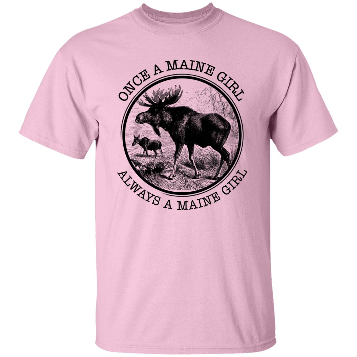 Once A Maine Girl Always A Maine Girl T-Shirt - T-shirt Teezalo