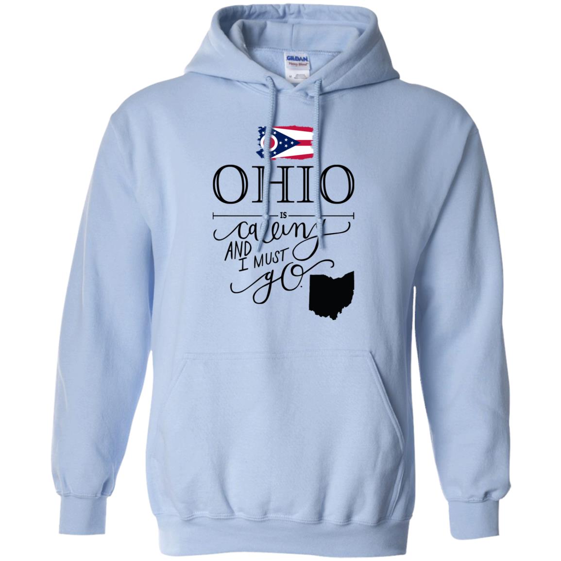 Ohio Is Calling And I Must Go T-Shirt - T-shirt Teezalo