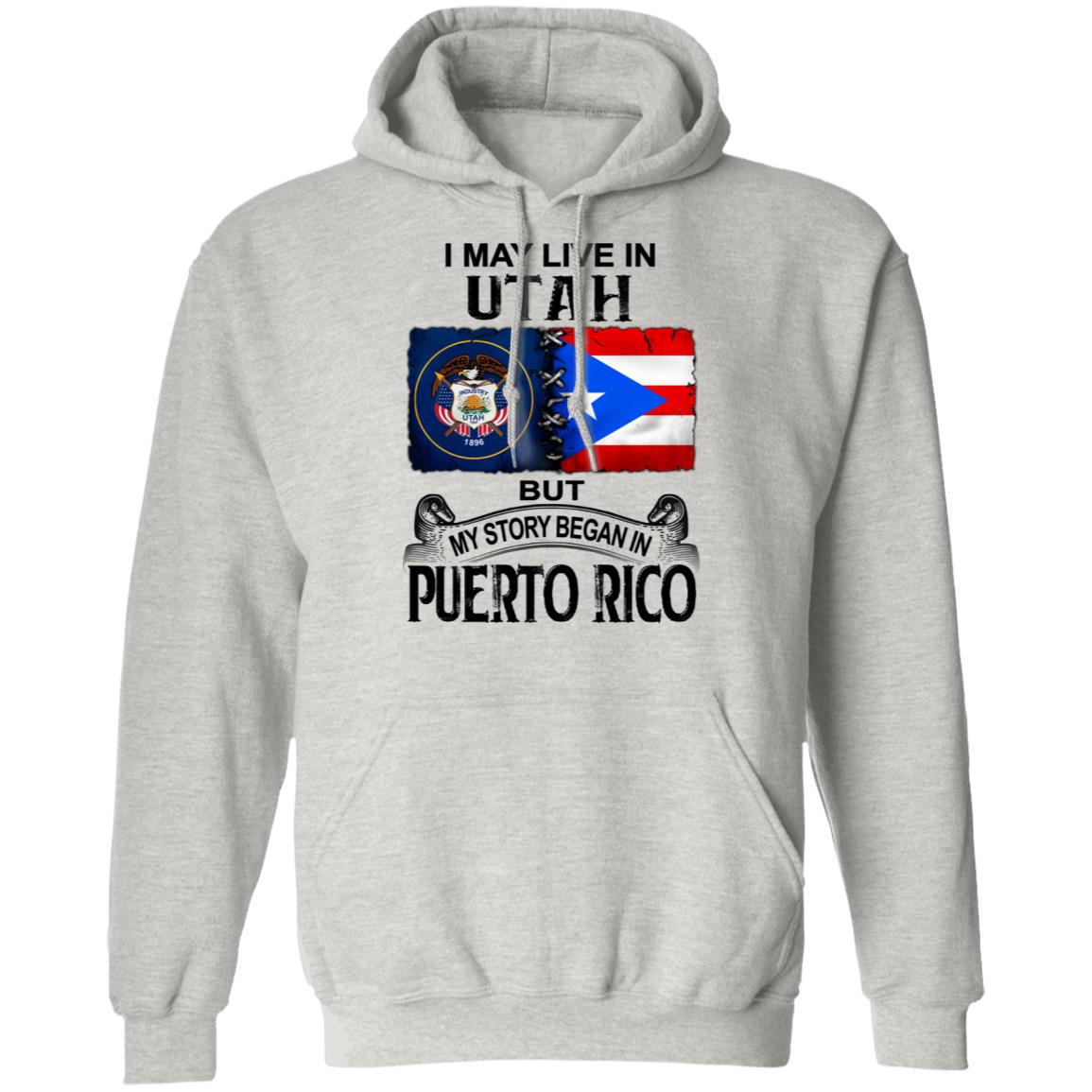 I Live In Utah But My Story Began In Puerto Rico T Shirt - T-shirt Teezalo