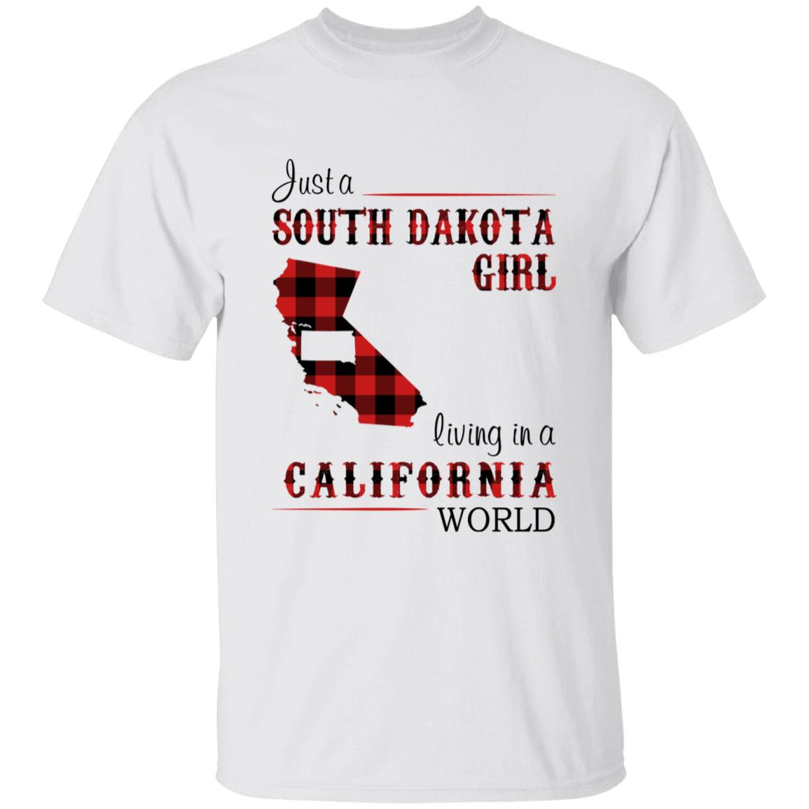 Just A South Dakota Girl Living In A California World T-shirt - T-shirt Born Live Plaid Red Teezalo