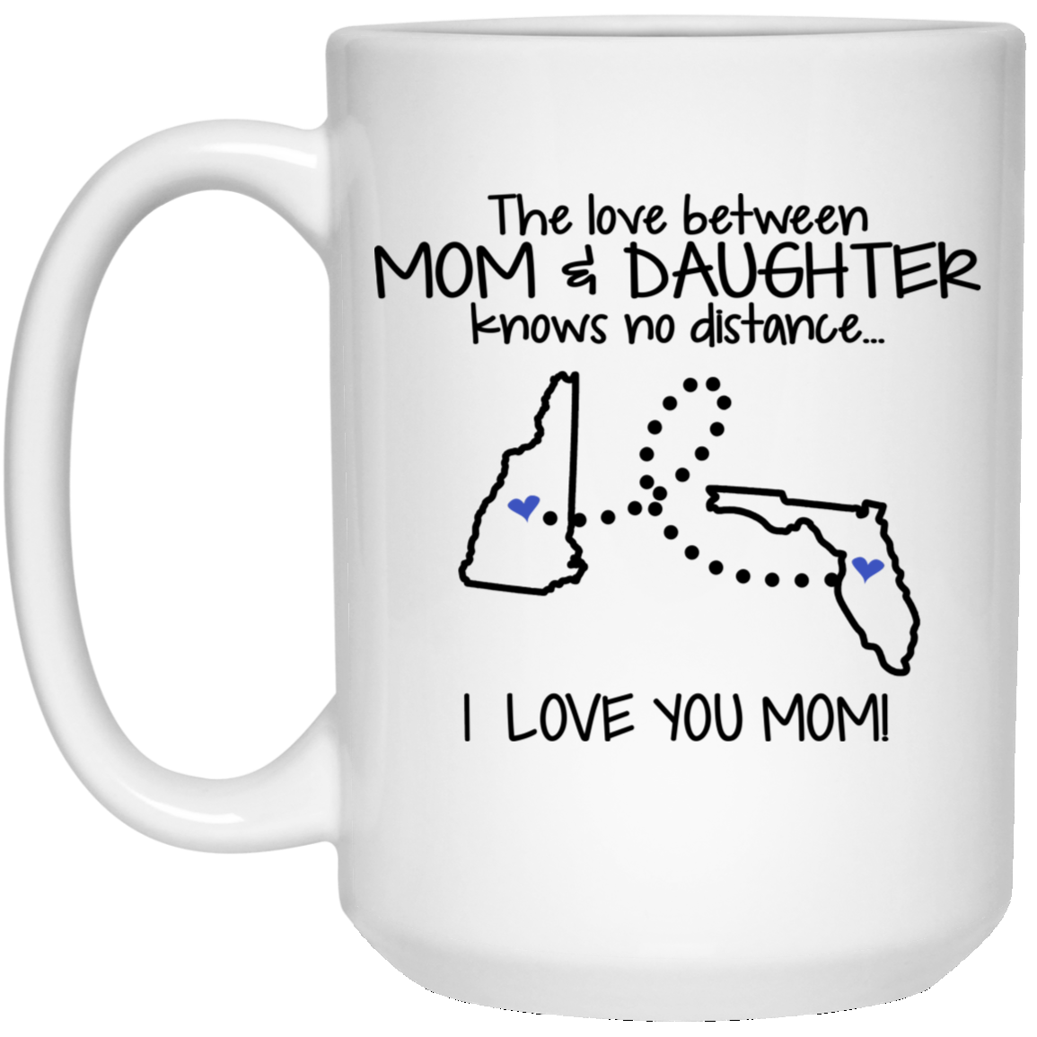 Florida New Hampshire The Love Between Mom And Daughter Mug - Mug Teezalo