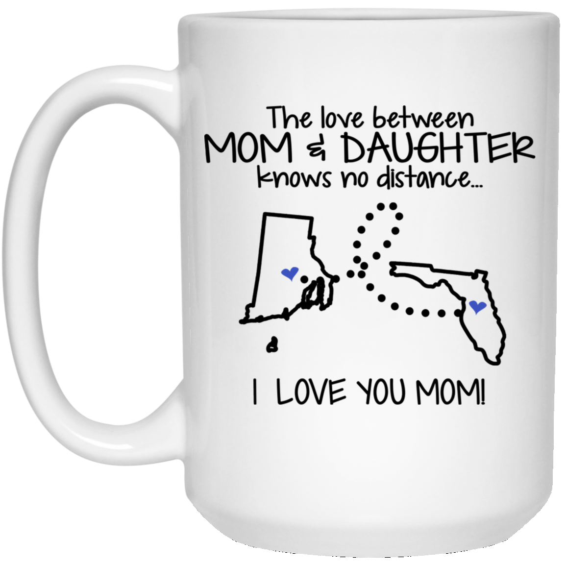 Florida Rhode Island The Love Between Mom And Daughter Mug - Mug Teezalo