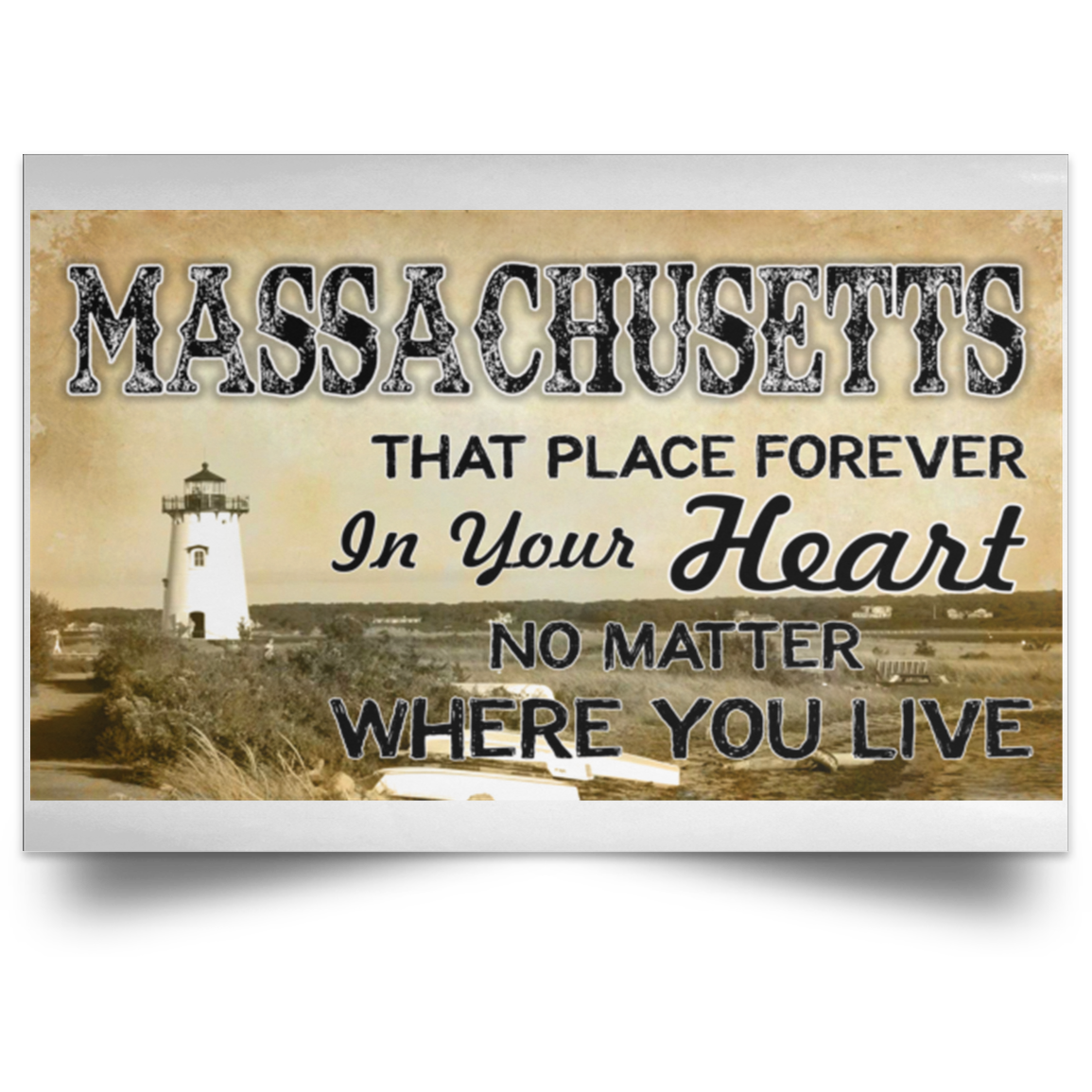 Massachusetts That Place Forever In Your Heart Poster - Poster Teezalo