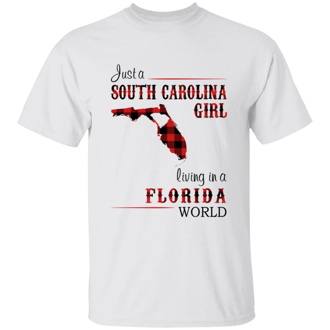 Just A South Carolina Girl Living In A Florida World T-shirt - T-shirt Born Live Plaid Red Teezalo