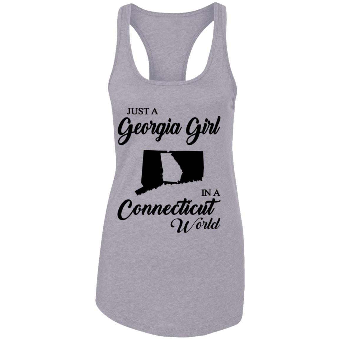 Just A Georgia Girl In A Connecticut World T-Shirt - T-Shirt Teezalo