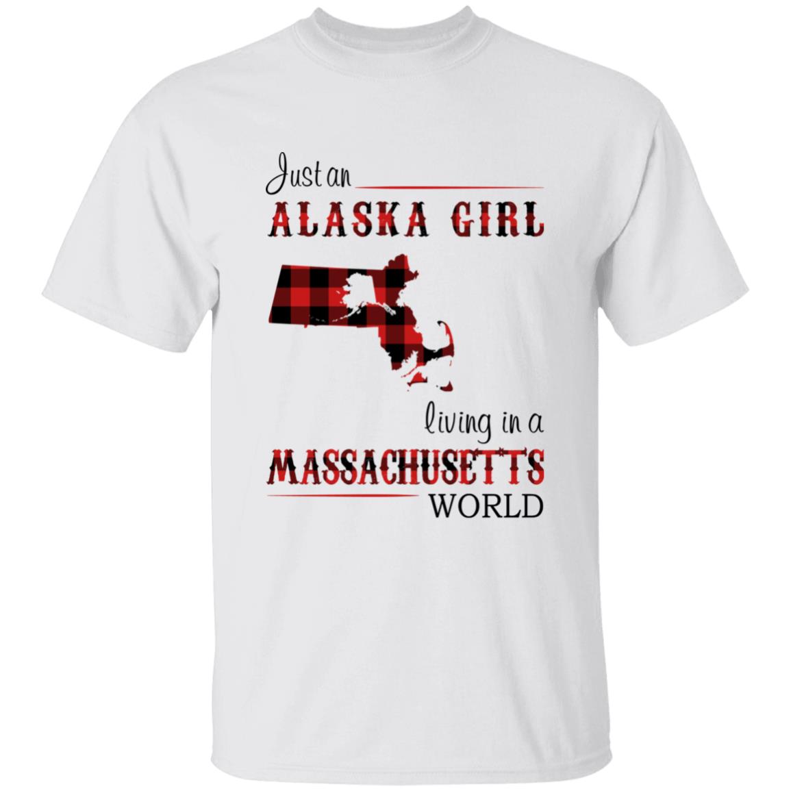 Just An Alaska Girl Living In A Massachusetts World T-shirt - T-shirt Born Live Plaid Red Teezalo