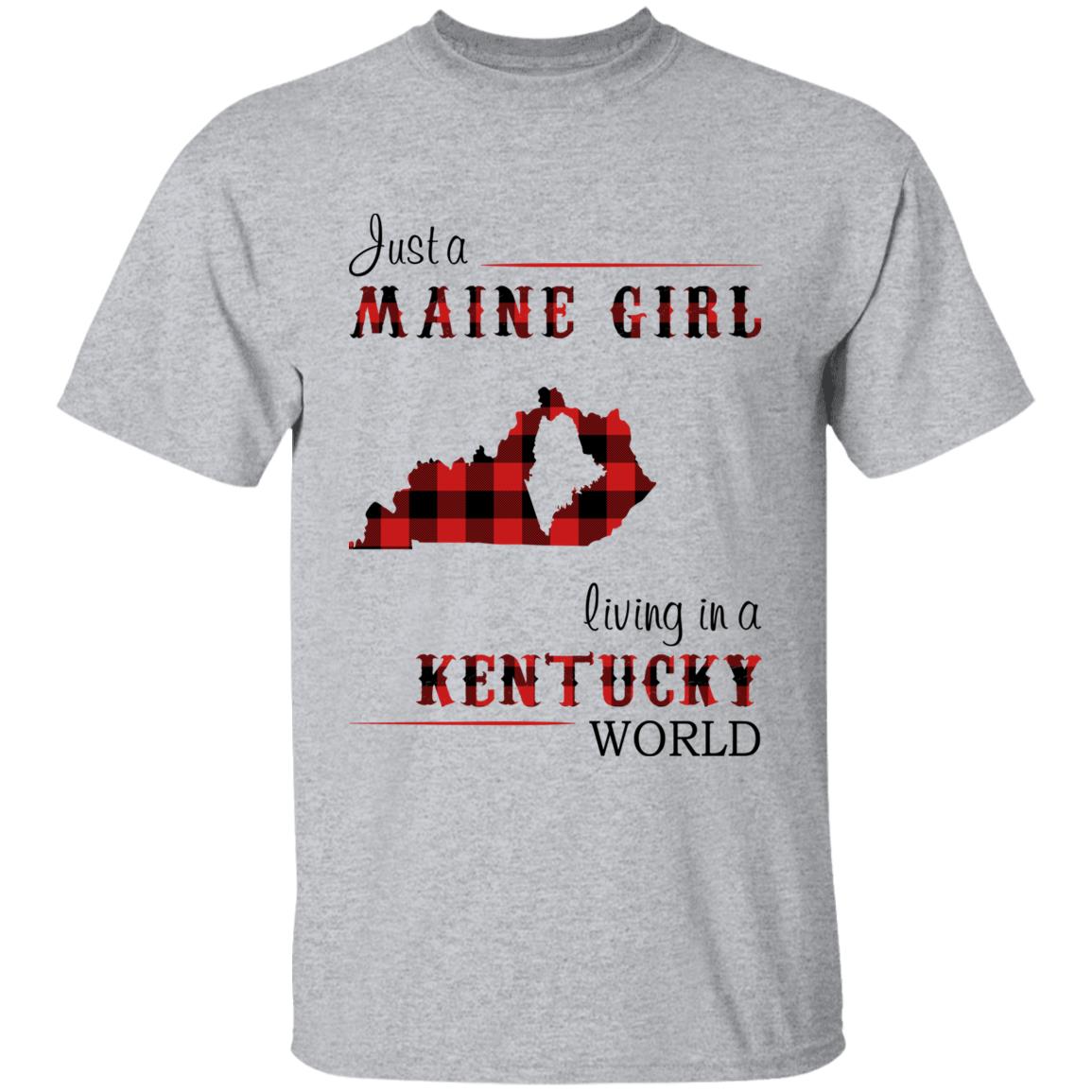 Just A Maine Girl Living In A Kentucky World T-shirt - T-shirt Born Live Plaid Red Teezalo