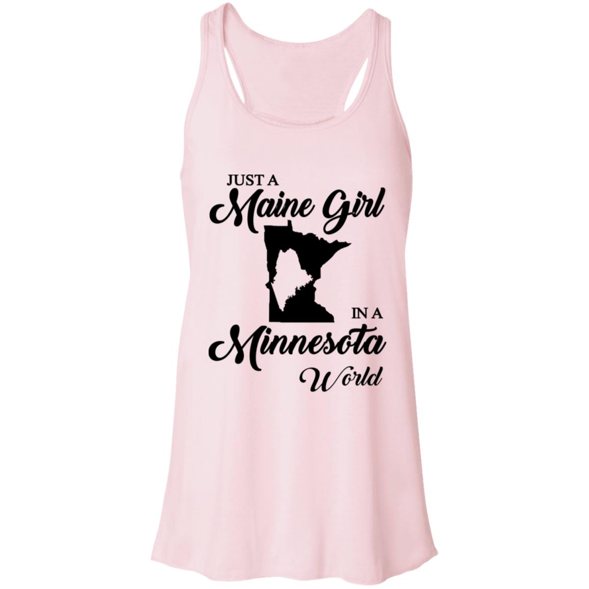 Just A Maine Girl In A Minnesota World T-Shirt - T-shirt Teezalo