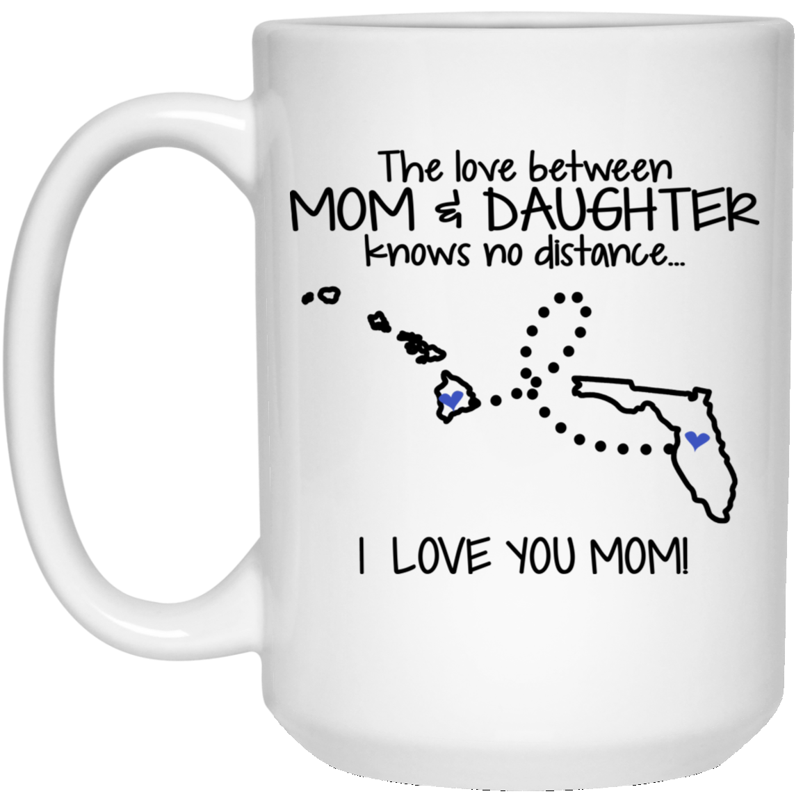 Florida Hawaii The Love Between Mom And Daughter Mug - Mug Teezalo