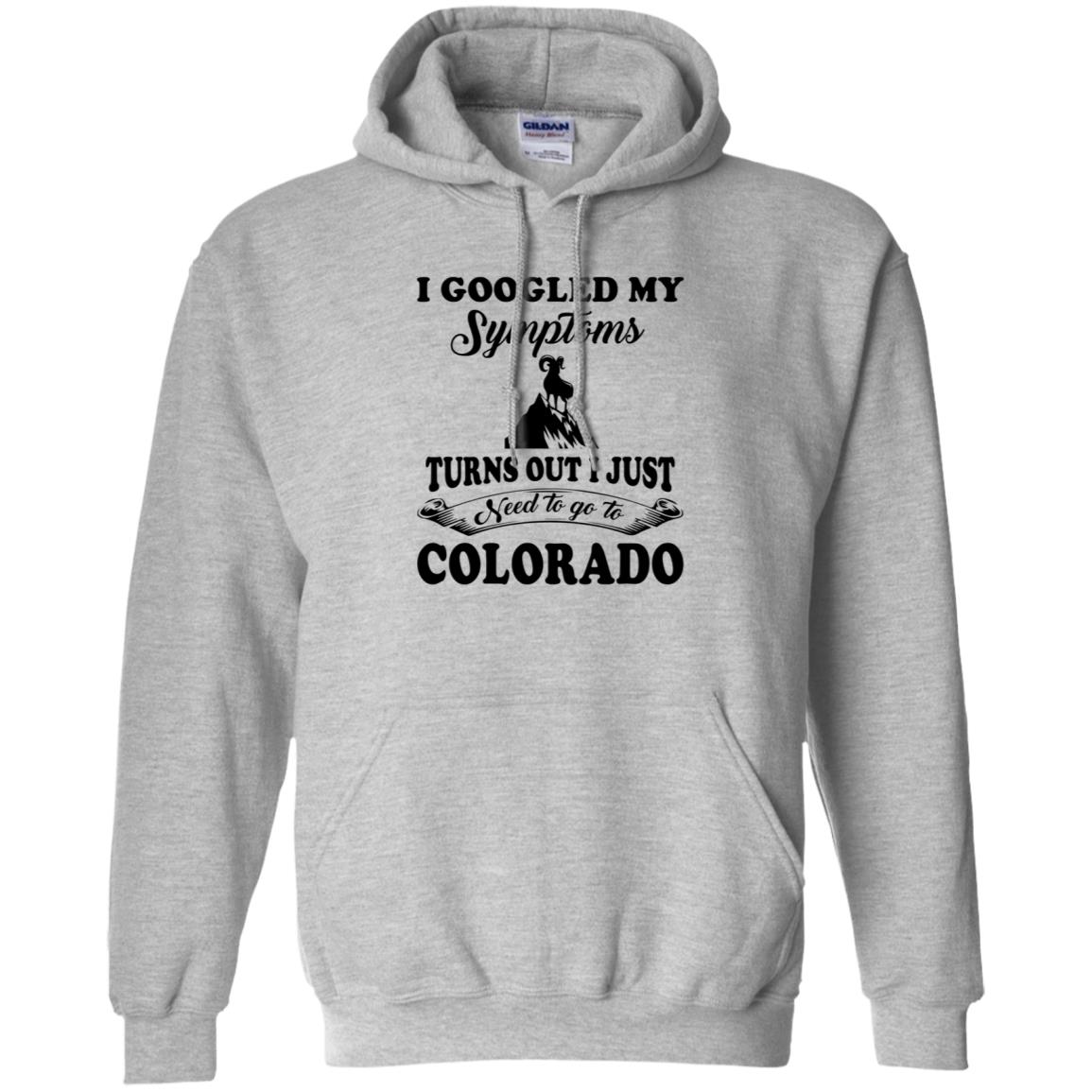 Turns Out I Just Need To Go To Colorado Hoodie - Hoodie Teezalo