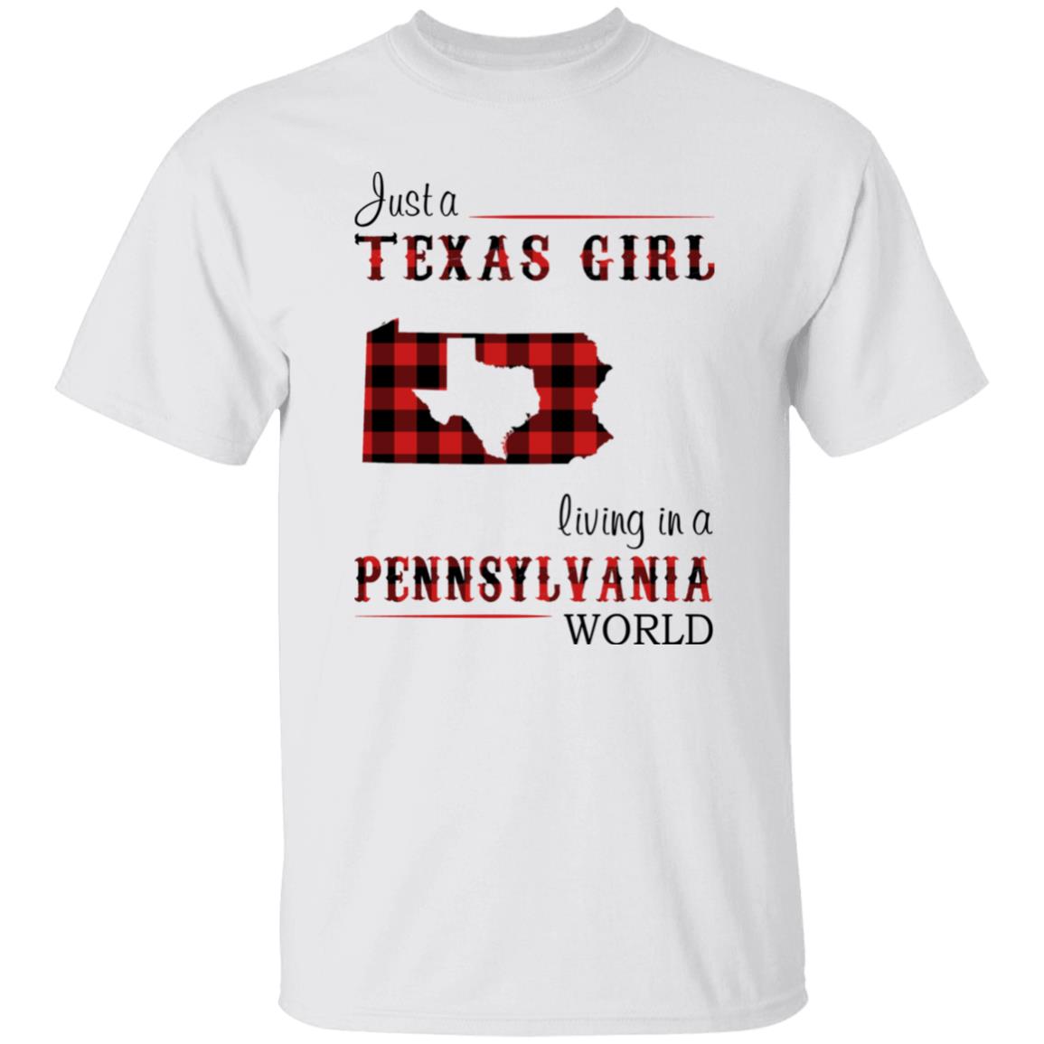 Just A Texas Girl Living In A Pennsylvania World T-shirt - T-shirt Born Live Plaid Red Teezalo