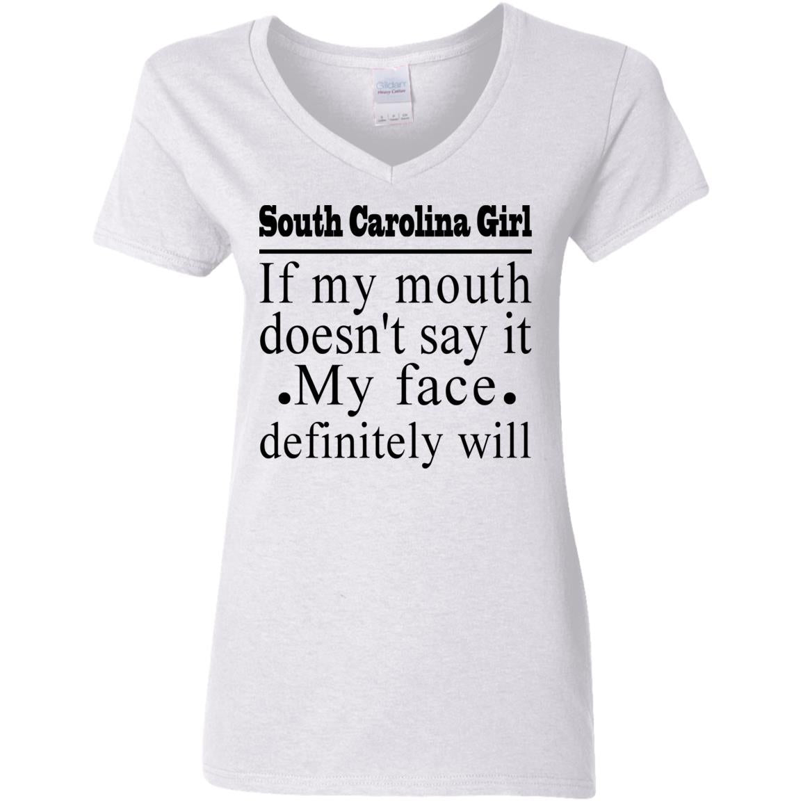 South Carolina Girl If My Mouth Doesn't Say It T Shirt - T-shirt Teezalo