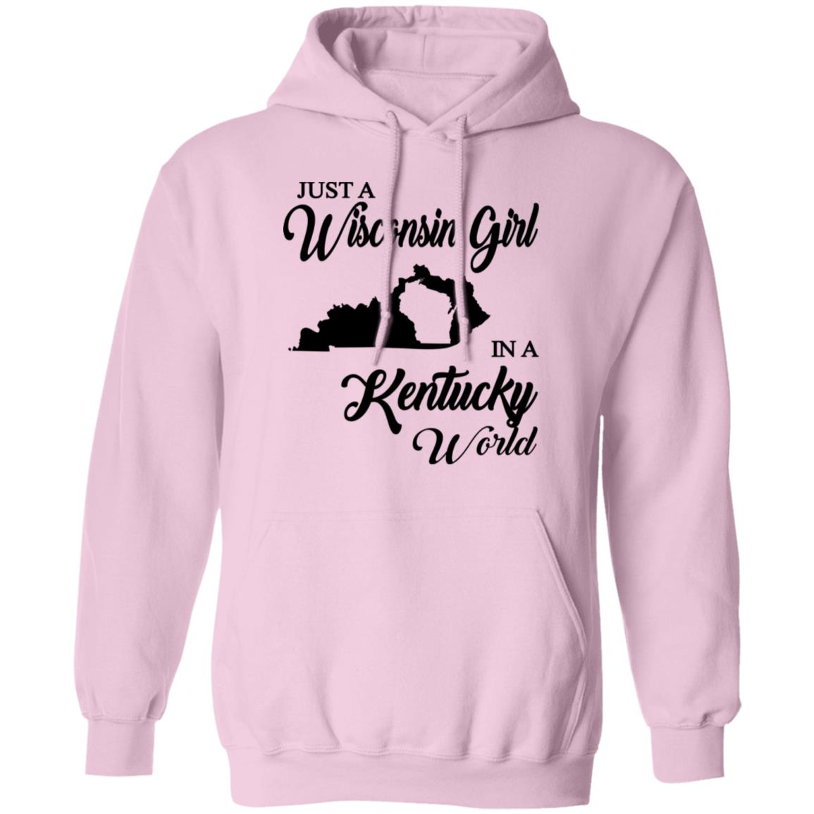 Just A Wisconsin Girl In A Kentucky World T-shirt - T-shirt Teezalo