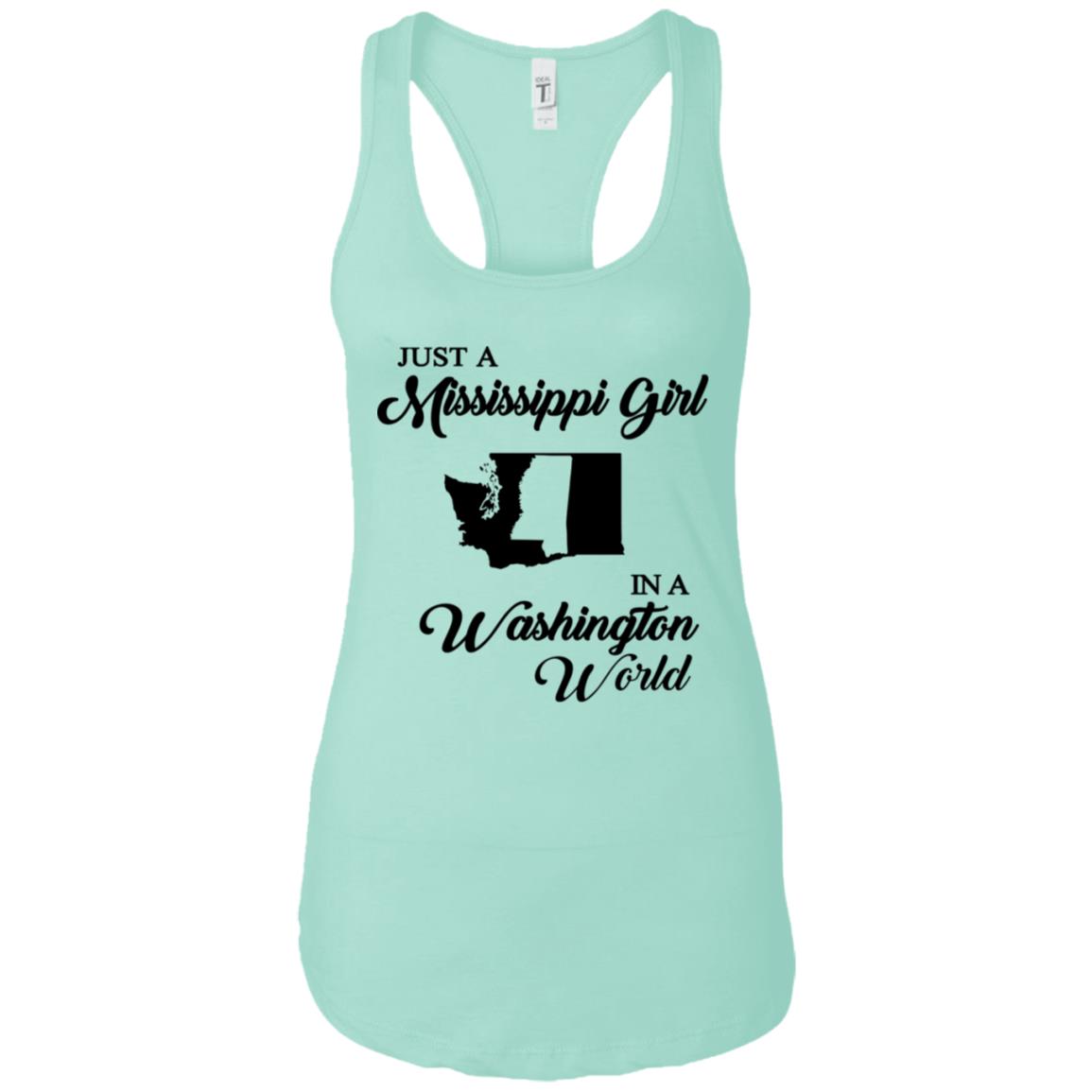 Just A Mississippi Girl In A Washington World T-Shirt - T-shirt Teezalo