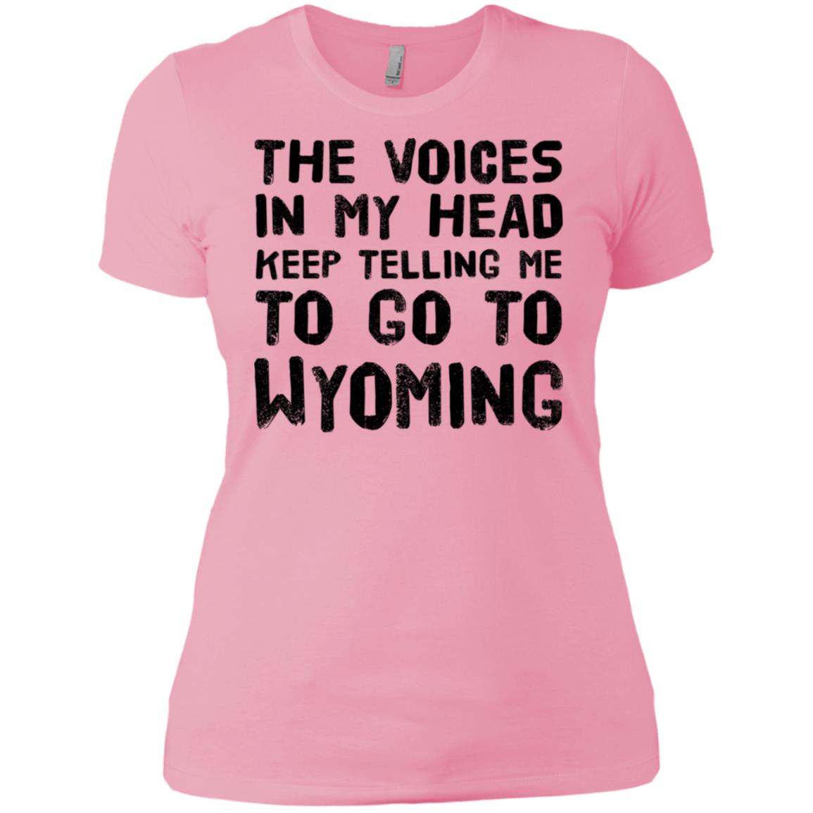 The Voices In My Head Telling Me To Wyoming T-Shirt - T-shirt Teezalo