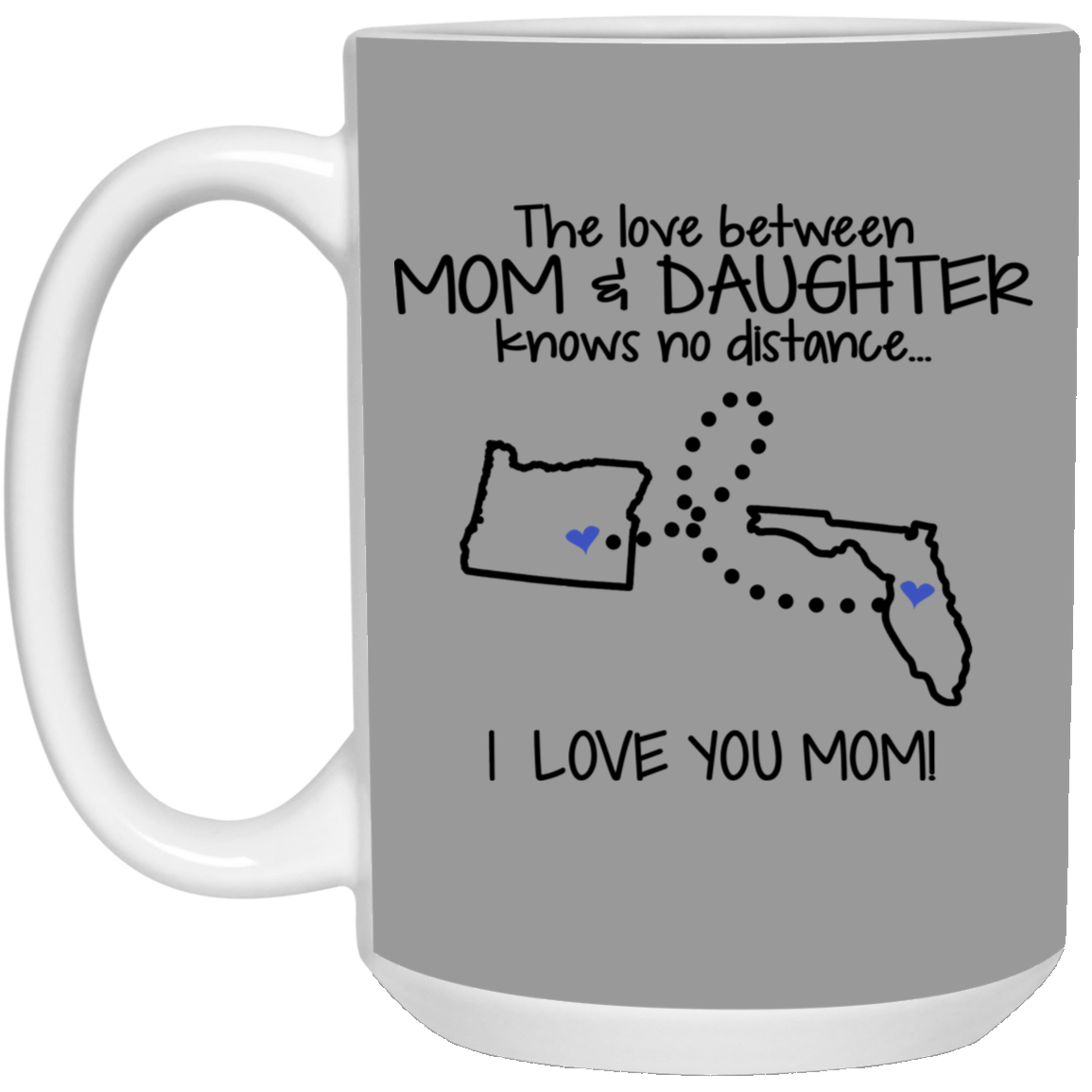 Florida Oregon The Love Between Mom And Daughter Mug - Mug Teezalo