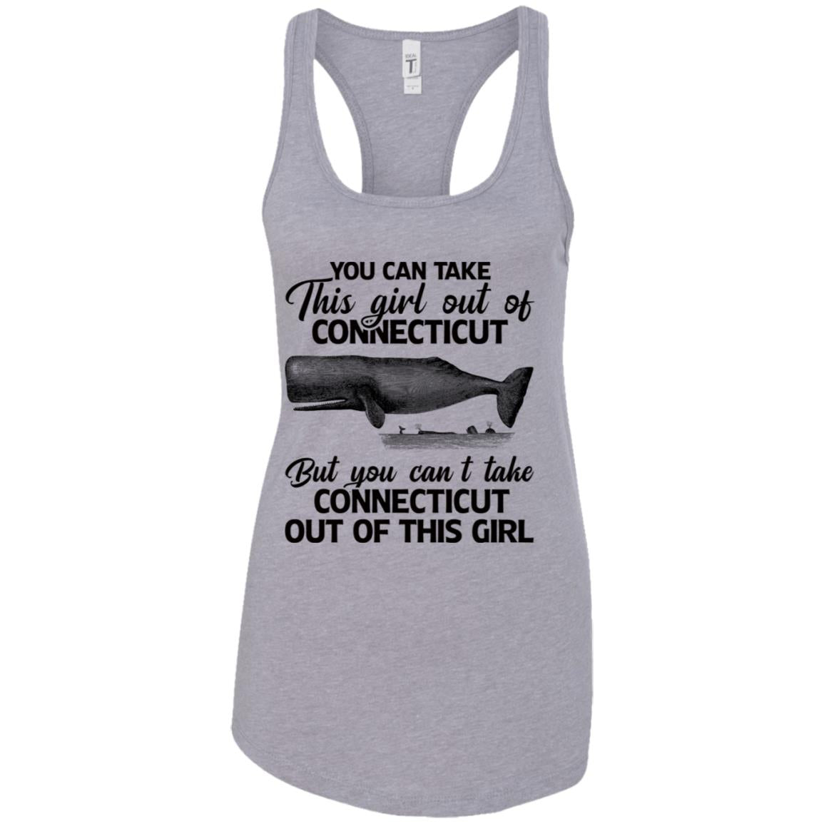 You Can't Take Connecticut Out Of This Girl T Shirt - T-shirt Teezalo