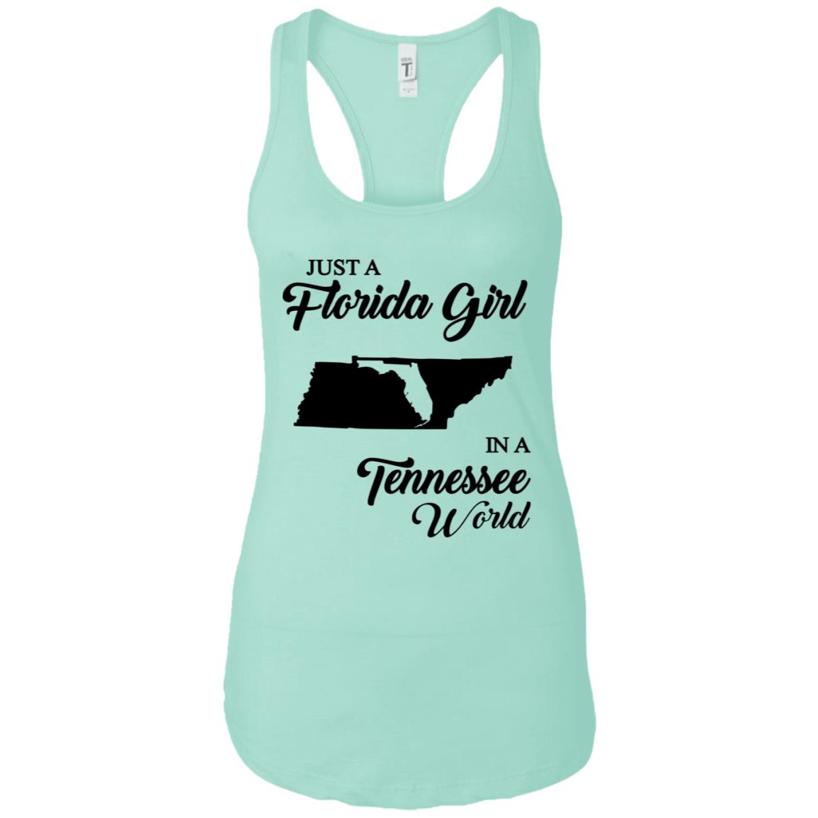 Just A Florida Girl In A Tennessee World T-Shirt - T-shirt Teezalo