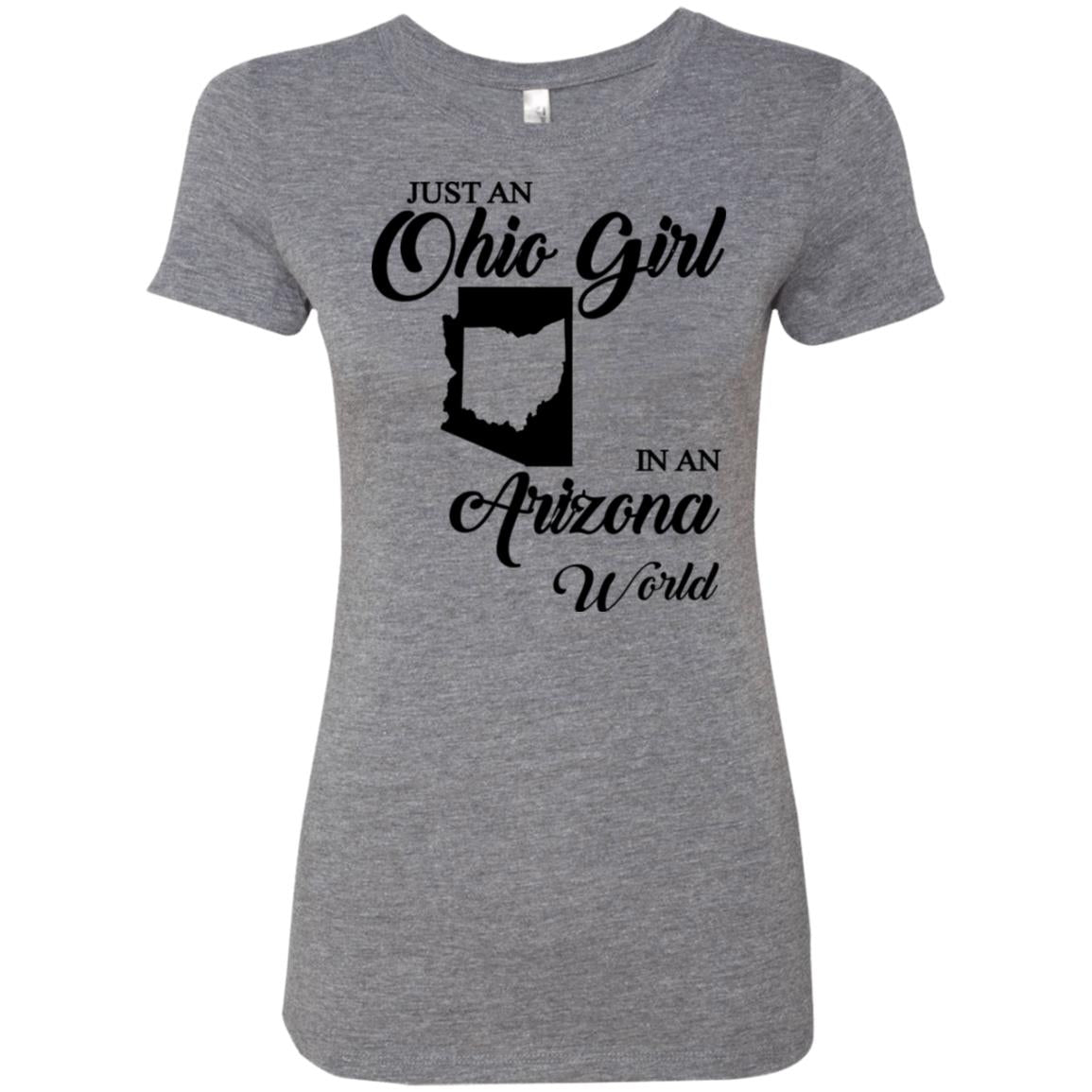 Just An Ohio Girl In An Arizona World T-Shirt - T-shirt Teezalo