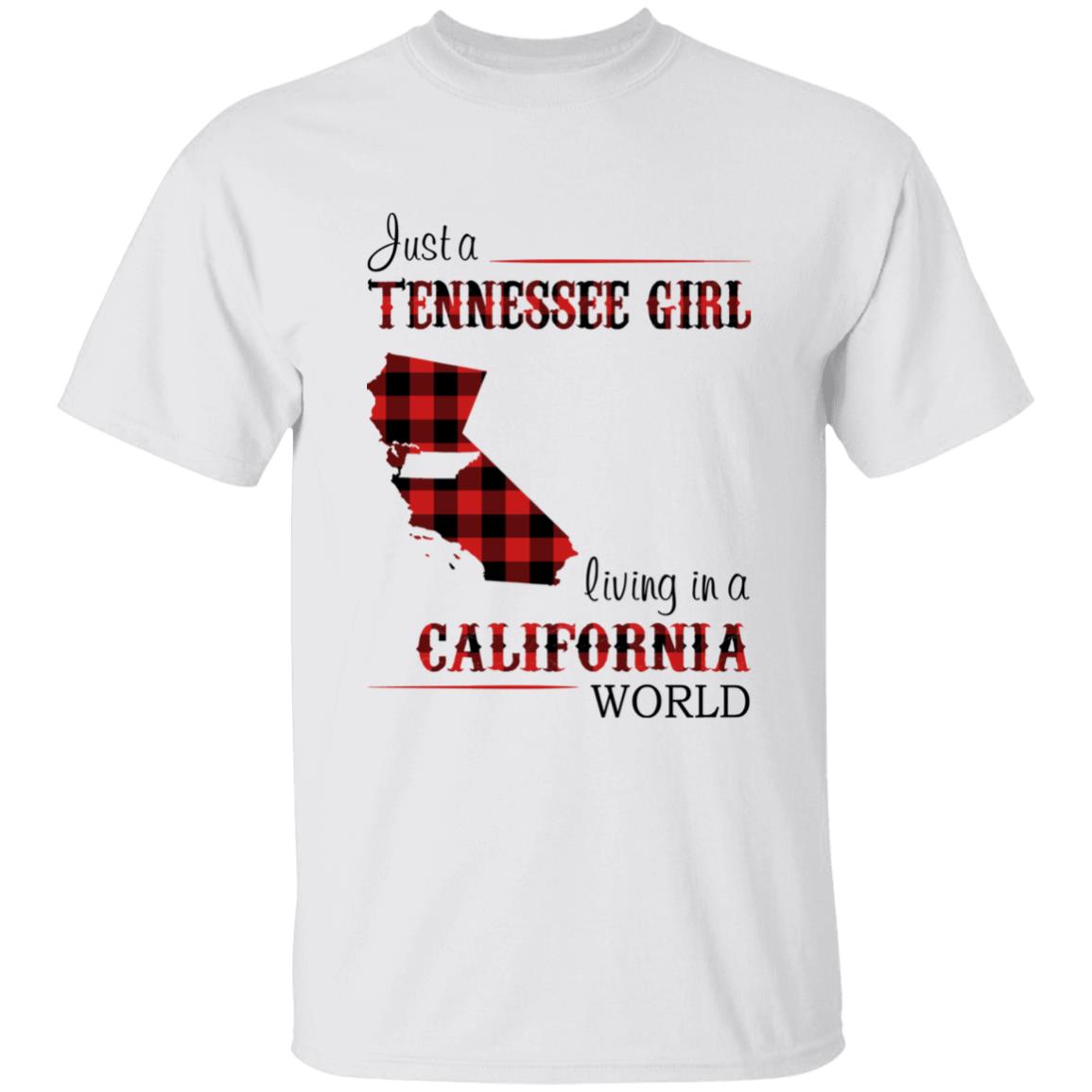 Just A Tennessee Girl Living In A California World T-shirt - T-shirt Born Live Plaid Red Teezalo