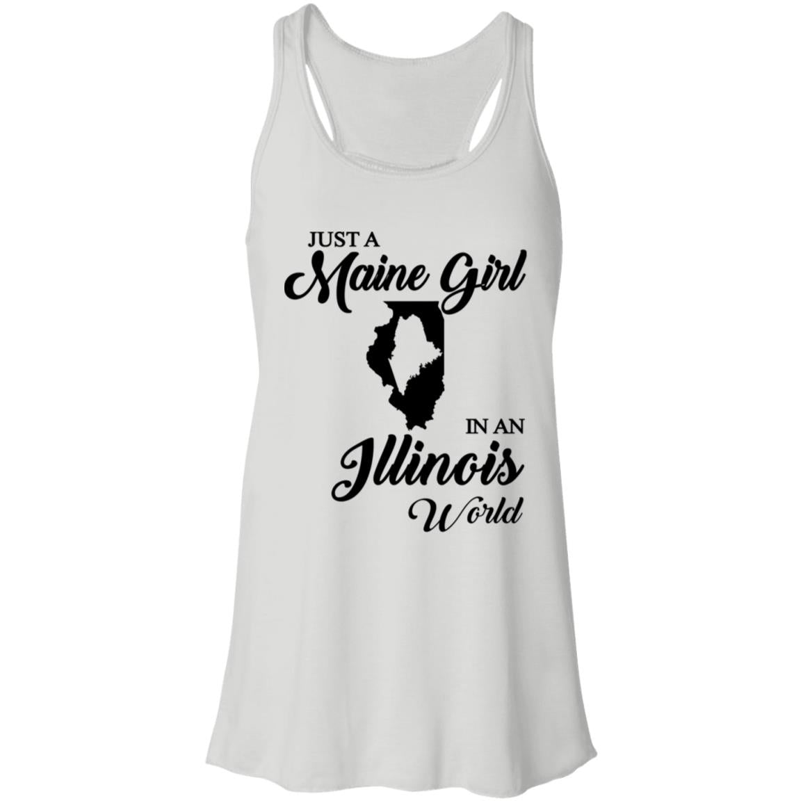 Just A Maine Girl In An Illinois World T-Shirt - T-shirt Teezalo