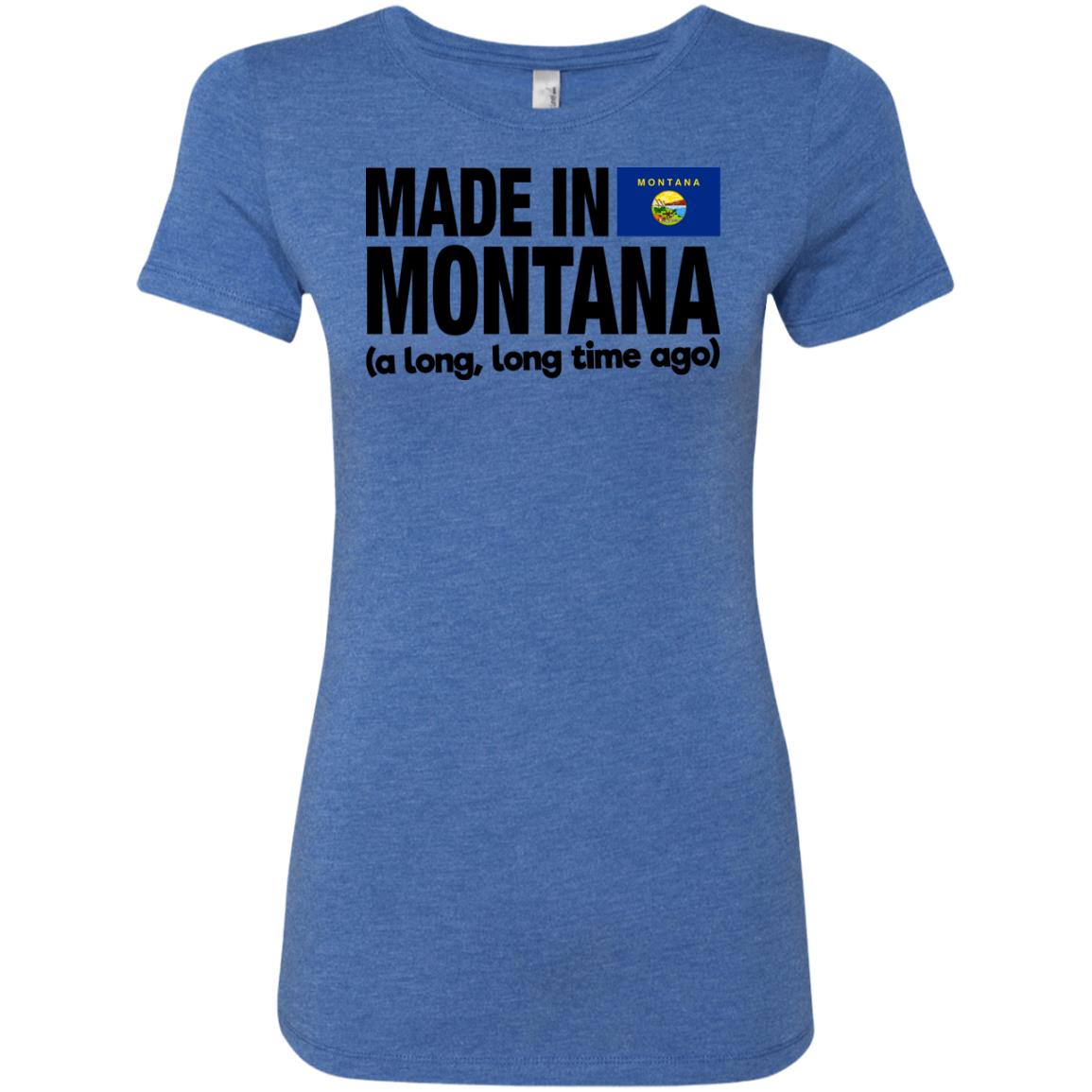 Made In Montana A Long Long Time Ago T-Shirt - T-shirt Teezalo