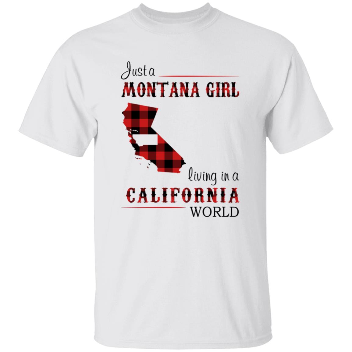 Just A Montana Girl Living In A California World T-shirt - T-shirt Born Live Plaid Red Teezalo