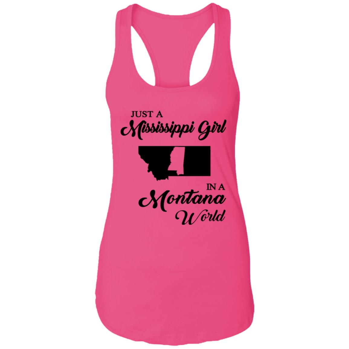 Just A Mississippi Girl In A Montana World T-Shirt - T-shirt Teezalo