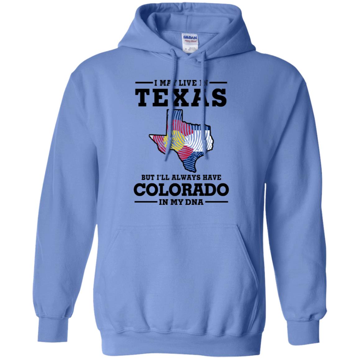 Live In Texas Colorado In My Dna T-Shirt - T-shirt Teezalo