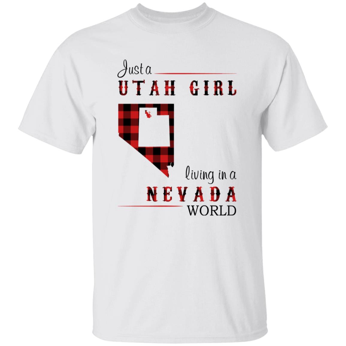 Just A Utah Girl Living In A Nevada World T-shirt - T-shirt Born Live Plaid Red Teezalo