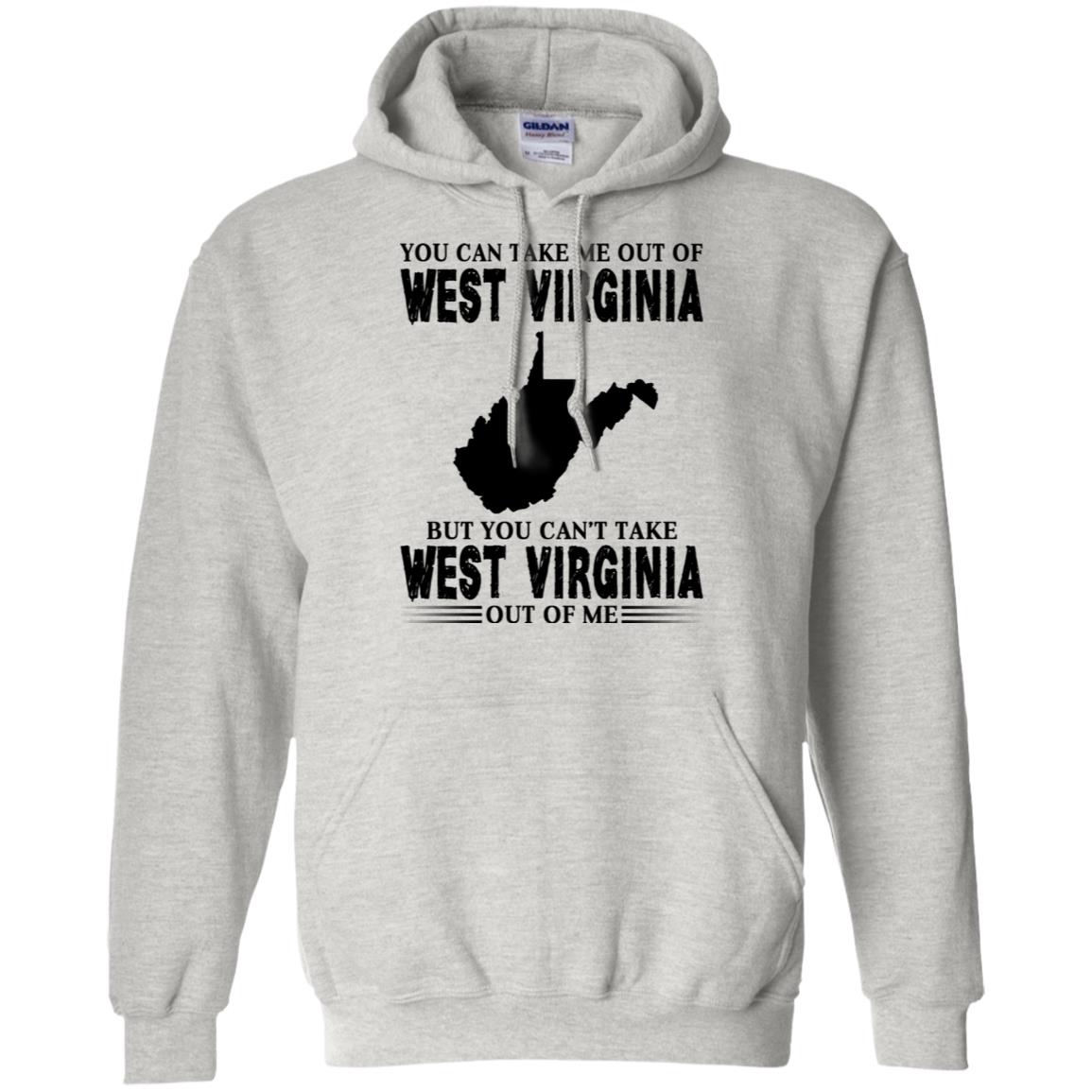 You Can't Take West Virginia Out Of Me T Shirt - T-shirt Teezalo