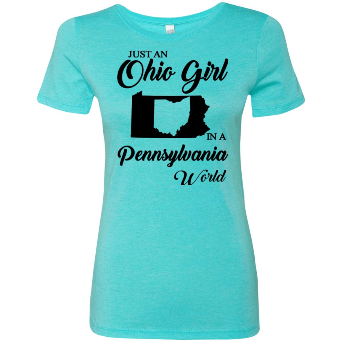 Just An Ohio Girl In A Pennsylvania World T-Shirt - T-shirt Teezalo