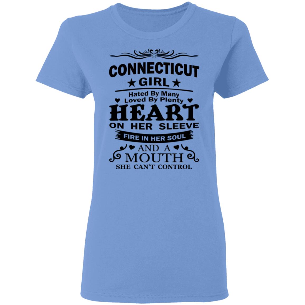 Connecticut Girl Hated By Many Loved By Plenty Hoodie - Hoodie Teezalo