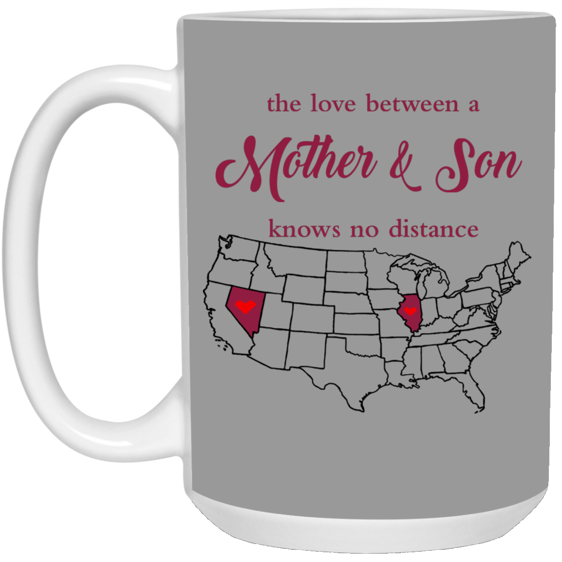 Illinois Nevada The Love Between Mother And Son Mug - Mug Teezalo