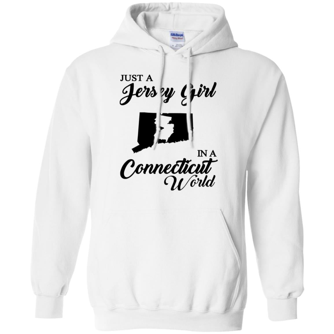 Just A Jersey Girl In A Connecticut World T-Shirt - T-shirt Teezalo