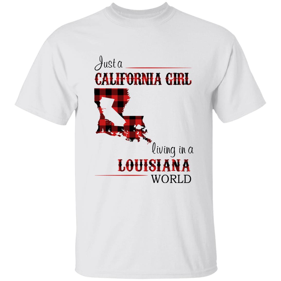 Just A California Girl Living In A Louisiana World T-Shirt - T-shirt Born Live Plaid Red Teezalo