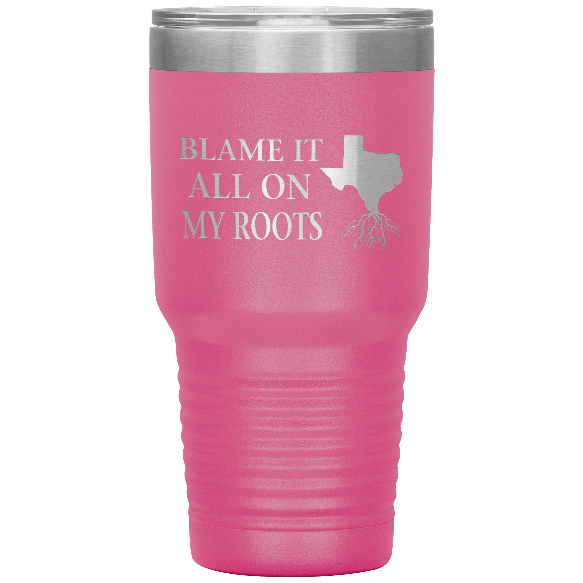 Texas Tumbler, Blame It On My Roots - Tumblers Teezalo